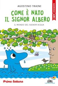 Come è nato il signor albero