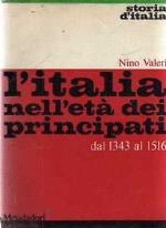 L'Italia nell'età dei principati dal 1343 al 1516