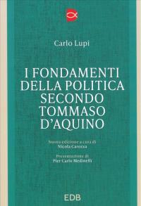 I fondamenti della politica secondo Tommaso d'Aquino