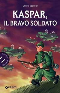 Kaspar, il bravo soldato