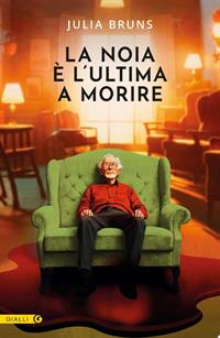 LA NOIA E' L'ULTIMA A MORIRE